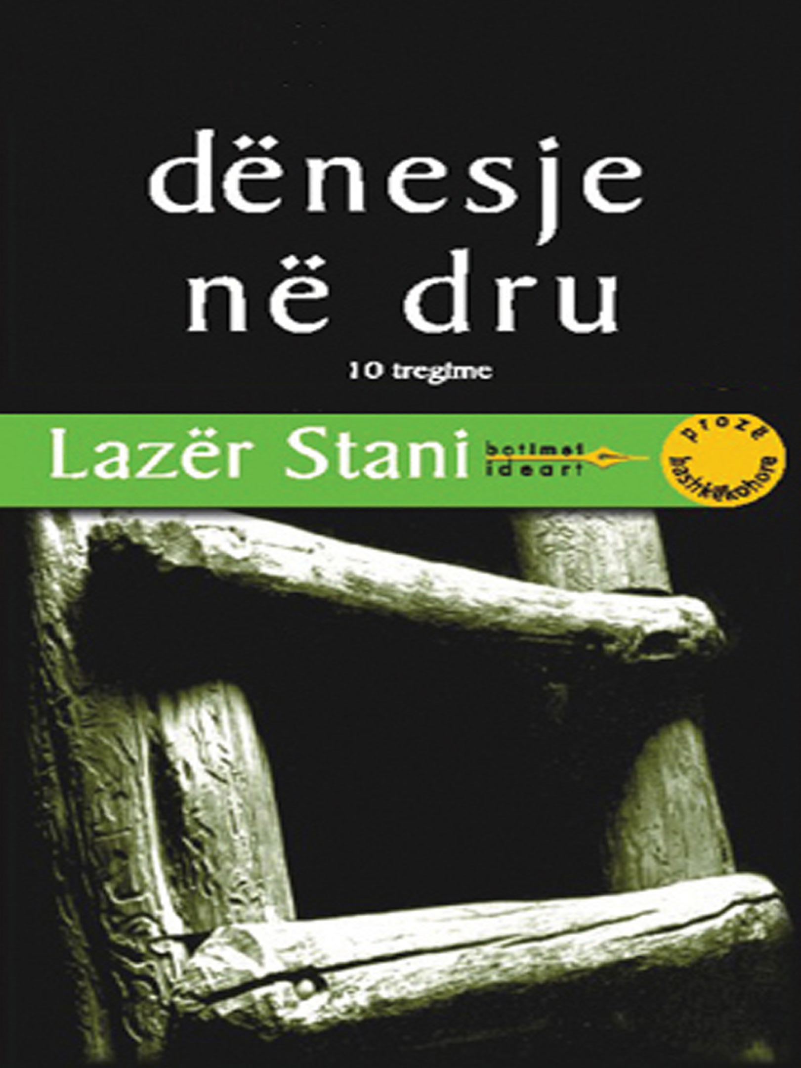 Dënesje në dru