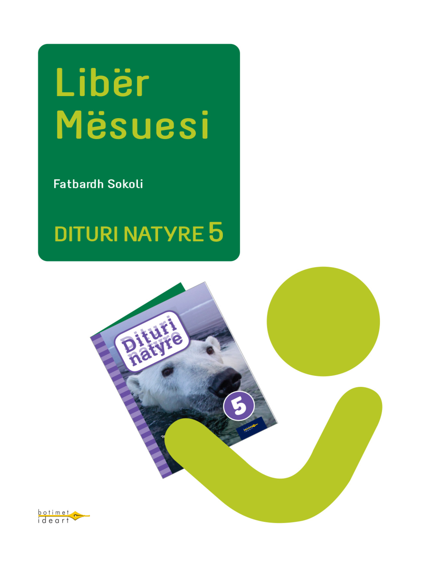 Dituri Natyre 5