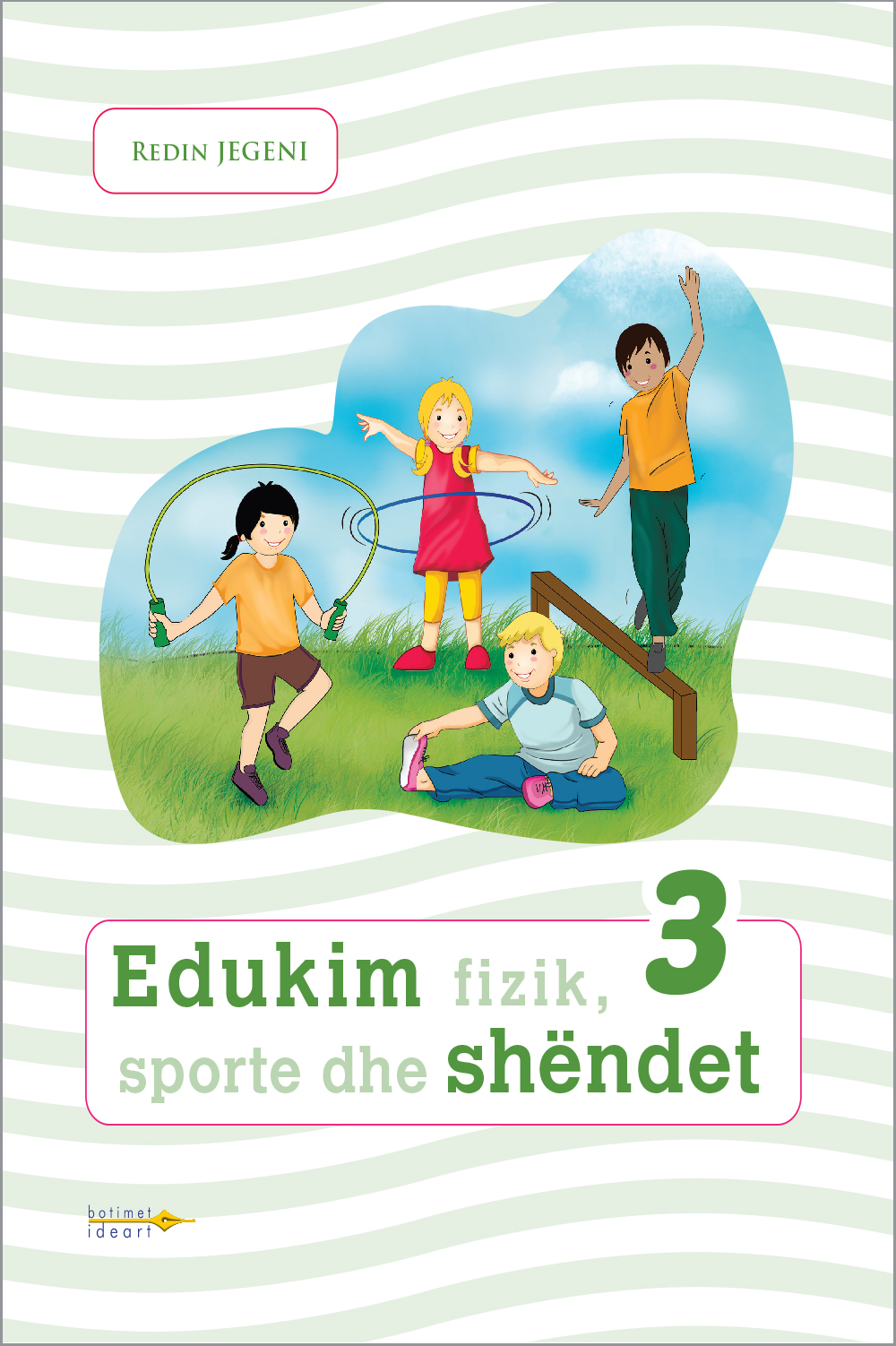 Edukim fizik, sporte dhe shëndet 3