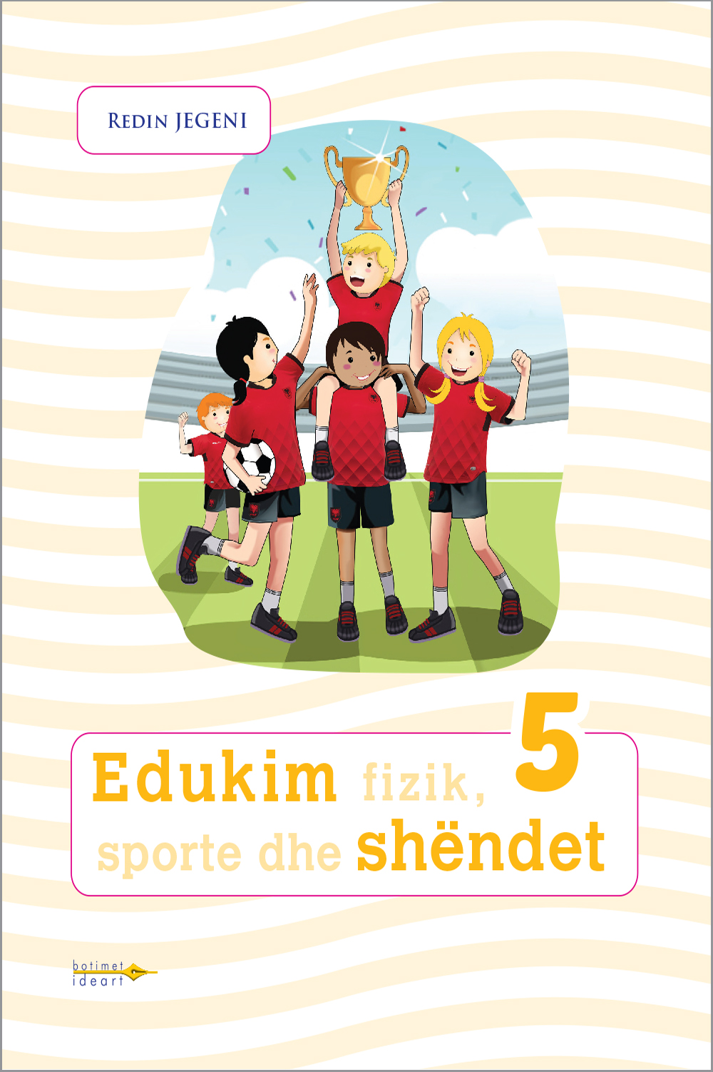 Edukim fizik, sporte dhe shëndet 5