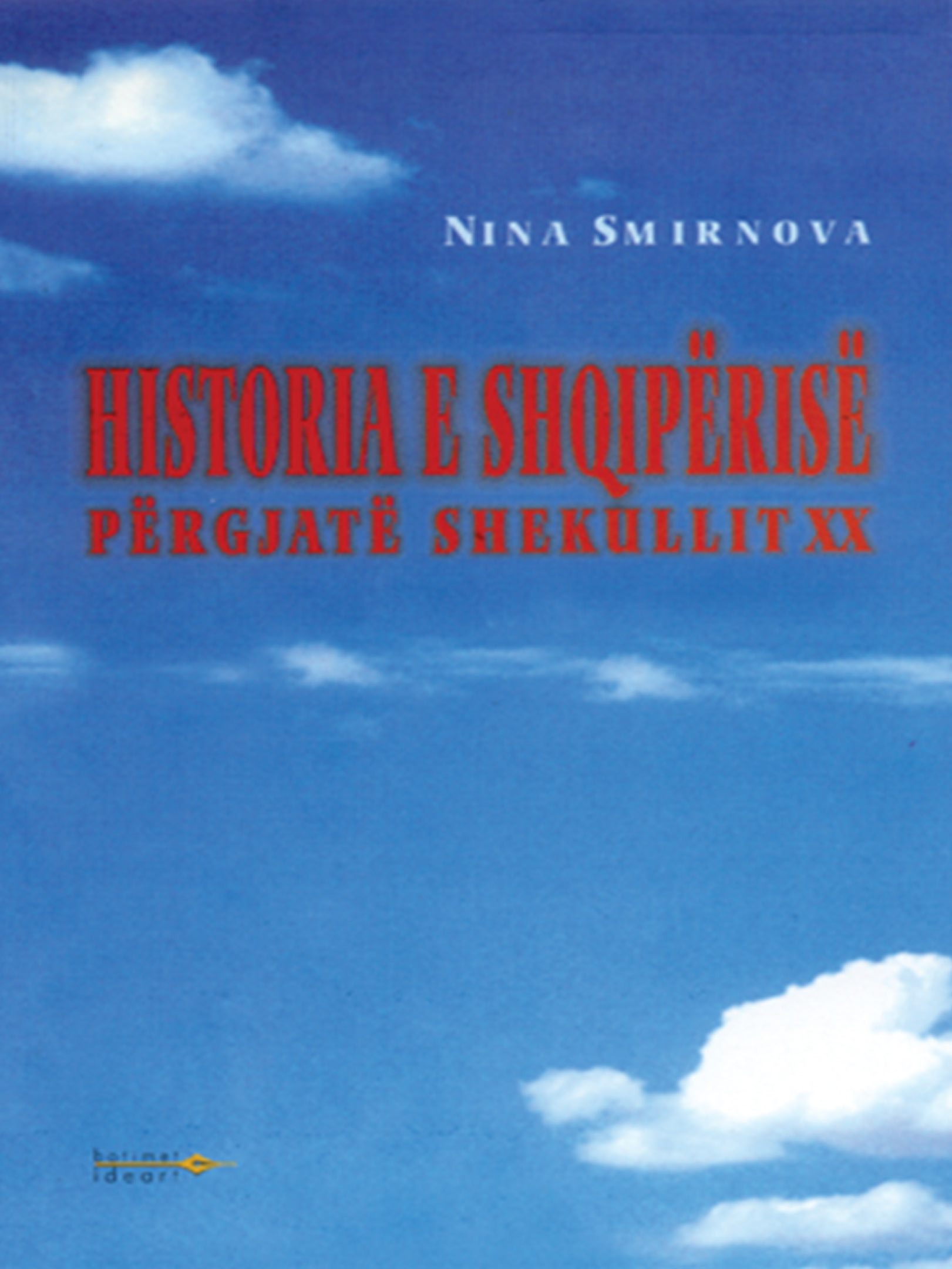 Historia e Shqipërisë në shekullin XX
