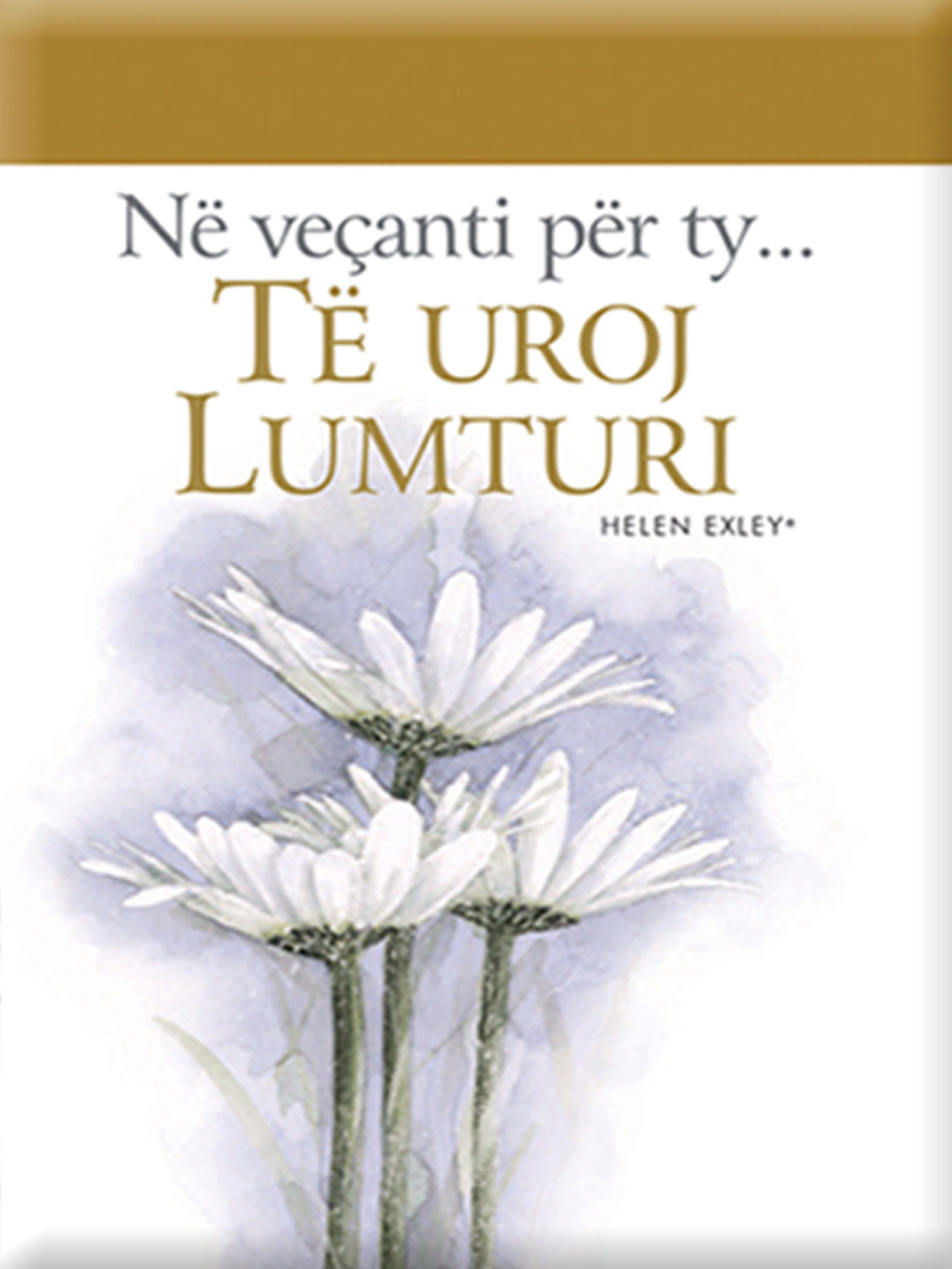 Në veçanti për ty “Të uroj lumturi”